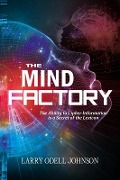 The Mind Factory - Larry Odell Johnson
