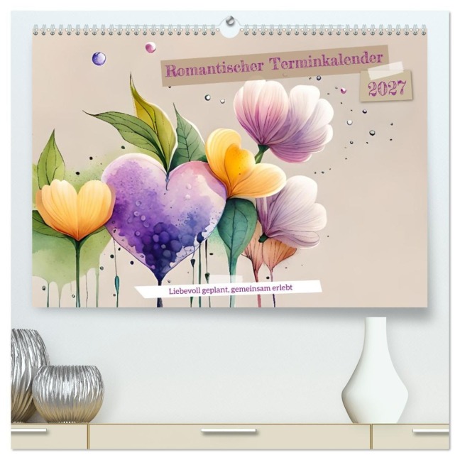 Romantischer Terminkalender (hochwertiger Premium Wandkalender 2027 DIN A2 quer), Kunstdruck in Hochglanz - Ursula Di Chito