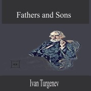 Cover-Bild zum Titel 'Fathers and Sons' von 'Ivan Turgenev'