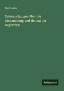 Cover-Bild zum Titel 'Untersuchungen über die Abstammung und Heimat der Negerhirse' von 'Paul Leeke'
