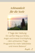 Cover-Bild zum Titel 'Achtsamkeit für die Seele' von 'Angela Leonardi'
