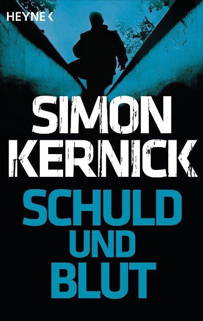 Schuld und Blut - Simon Kernick