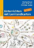 Cover-Bild zum Titel 'Unterrichten mit Lernlandkarten' von 'Christian Jansen, Markus Meyer, Mariola Meyer'