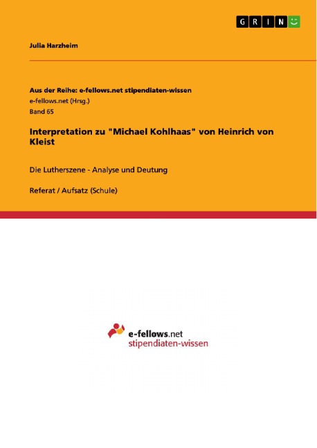 Interpretation zu "Michael Kohlhaas" von Heinrich von Kleist - Julia Harzheim
