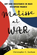 Cover-Bild zum Titel 'Matisse at War' von 'Christopher C. Gorham'
