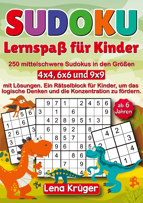 Sudoku Lernspaß für Kinder ab 6 Jahren - Lena Krüger