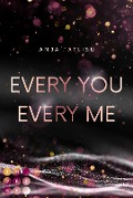 Cover-Bild zum Titel 'Every You Every Me' von 'Anja Tatlisu'