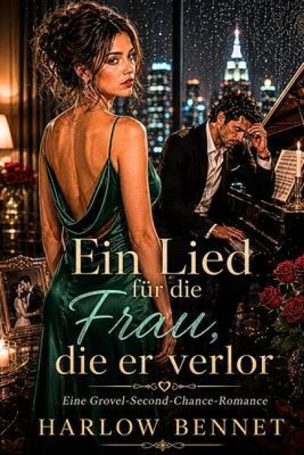 Ein Lied für die Frau, die er verlor - Harlow Bennett