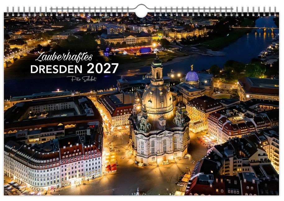 Kalender Zauberhaftes Dresden 2027 - K4 Verlag, Peter Schubert