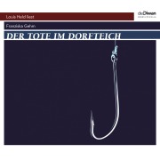 Cover-Bild zum Titel 'Der Tote im Dorfteich' von 'Franziska Gehm'