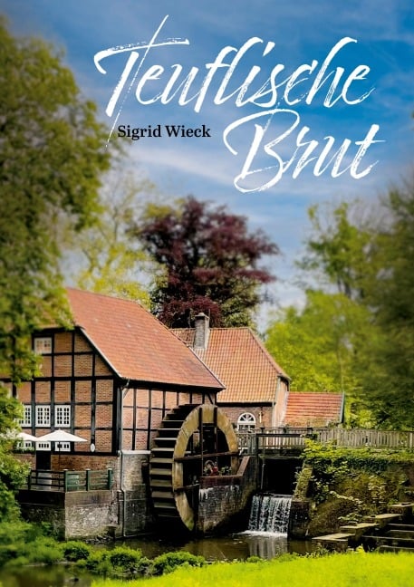 Teuflische Brut - Sigrid Wieck