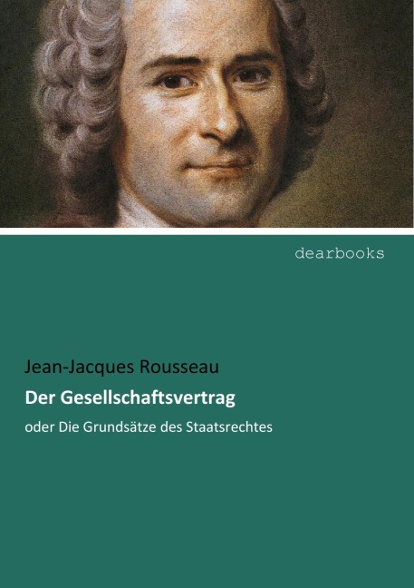 Der Gesellschaftsvertrag - Jean-Jacques Rousseau