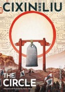 Cover-Bild zum Titel 'Cixin Liu's The Circle' von 'Xavier Besse'