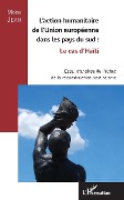 Cover-Bild zum Titel 'L'action humanitaire de l'Union européenne dans les pays du sud : le cas d'Haïti' von 'Jean'