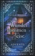 Cover-Bild zum Titel 'Wunder kommen leise' von 'Paula Roose'