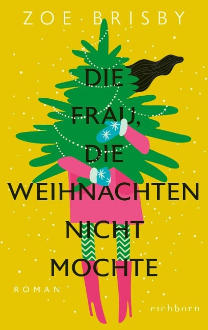 Die Frau, die Weihnachten nicht mochte - Zoe Brisby