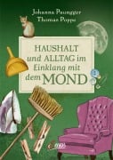 Cover-Bild zum Titel 'Haushalt und Alltag im Einklang mit dem Mond' von 'Johanna Paungger, Thomas Poppe'