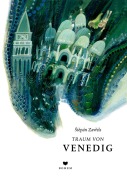 Cover-Bild zum Titel 'Traum von Venedig' von 'Stepán Zavrel'