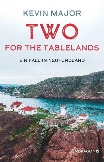 Two for the Tablelands - Kevin Major
