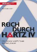 Cover-Bild zum Titel 'Reich durch Hartz IV' von 'Rita Knobel-Ulrich'