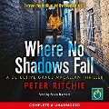 Cover-Bild zum Titel 'Where No Shadows Fall' von 'Peter Ritchie'