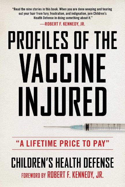 Profiles of the Vaccine-Injured - Children's Health Defense, Robert F. Kennedy Jr.