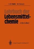 Lehrbuch der Lebensmittelchemie - Hans-Dieter Belitz, Werner Grosch