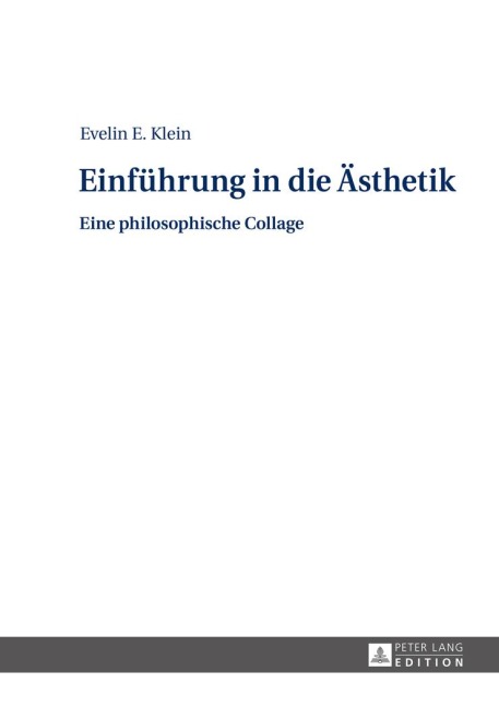 Einführung in die Ästhetik - Evelin Klein