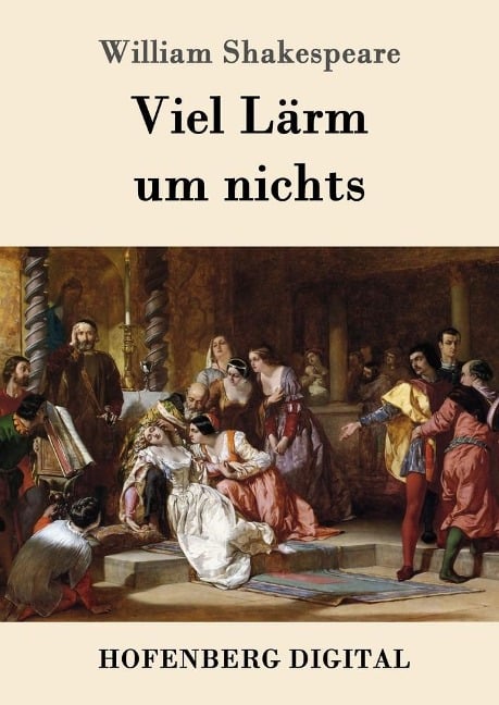 Viel Lärm um nichts - William Shakespeare