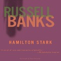 Hamilton Stark - Russell Banks