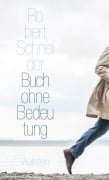 Buch ohne Bedeutung - Robert Schneider