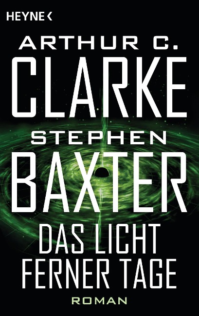 Das Licht ferner Tage - Arthur C. Clarke, Stephen Baxter