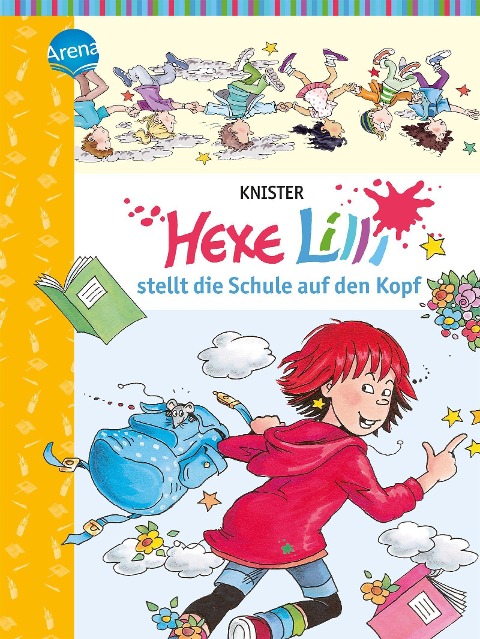 Hexe Lilli stellt die Schule auf den Kopf - Knister