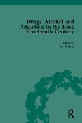 Cover-Bild zum Titel 'Drugs, Alcohol and Addiction in the Long Nineteenth Century' von ''