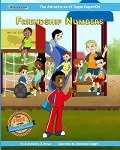 Adventures of SuperDuperKid: Friendship Numbers - Ricky Brown, El Brown M. Ed