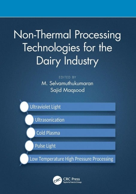 Non-Thermal Processing Technologies for the Dairy Industry - 