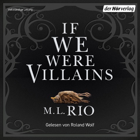 If we were villains - M. L. Rio