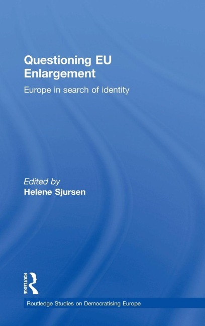 Questioning EU Enlargement - 
