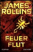 Cover-Bild zum Titel 'Feuerflut' von 'James Rollins'