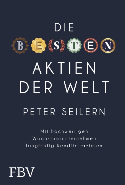 Die besten Aktien der Welt - Peter Seilern