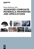 Cover-Bild zum Titel 'Advanced Composite Materials: Properties and Applications' von 'Ehsan Bafekrpour'
