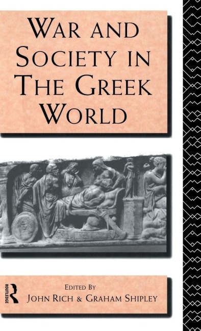 War and Society in the Greek World - 