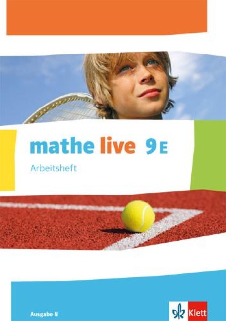 mathe live. Arbeitsheft mit Lösungsheft 9. Schuljahr. Ausgabe N - 