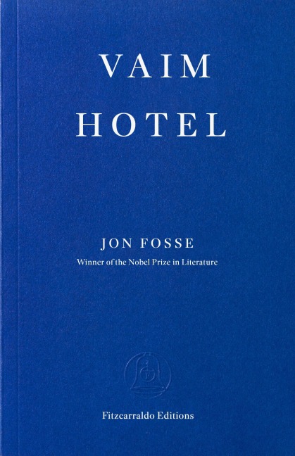 Vaim Hotel - Jon Fosse