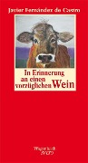 Cover-Bild zum Titel 'In Erinnerung an einen vorzüglichen Wein' von 'Javier Fernández de Castro'