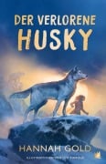 Cover-Bild zum Titel 'Der verlorene Husky' von 'Hannah Gold'