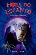 Cover-Bild zum Titel 'Hora do espanto - A fuga de Edgar' von 'Edgar J. Hyde'