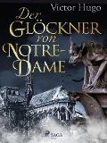 Cover-Bild zum Titel 'Der Glöckner von Notre-Dame' von 'Victor Hugo'