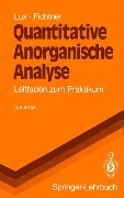 Cover-Bild zum Titel 'Quantitative Anorganische Analyse' von 'Hermann Lux, W. Fichtner'