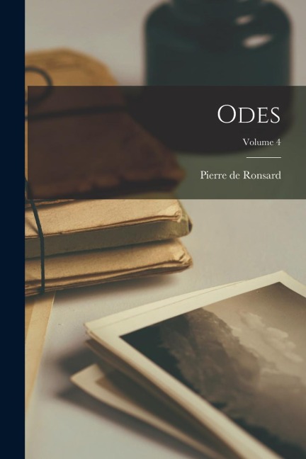 Odes; Volume 4 - 